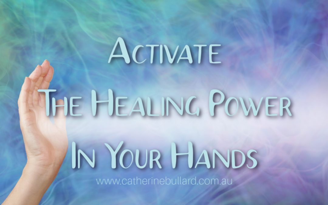 Activate Your Healing Hand Chakras