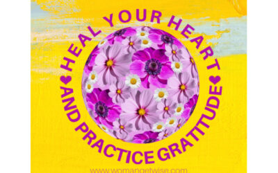 Gratitude: The Simple Way To Heal Your Heart