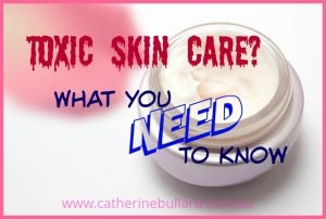 Skin Deep: Avoid Toxic Skin Care
