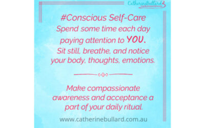 Do You Practice Conscious Self-Care?