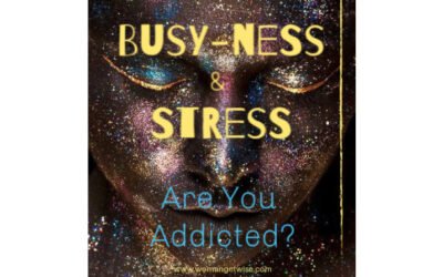 Busy-ness and Stress