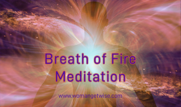 Breath Of Fire Meditation For Courage